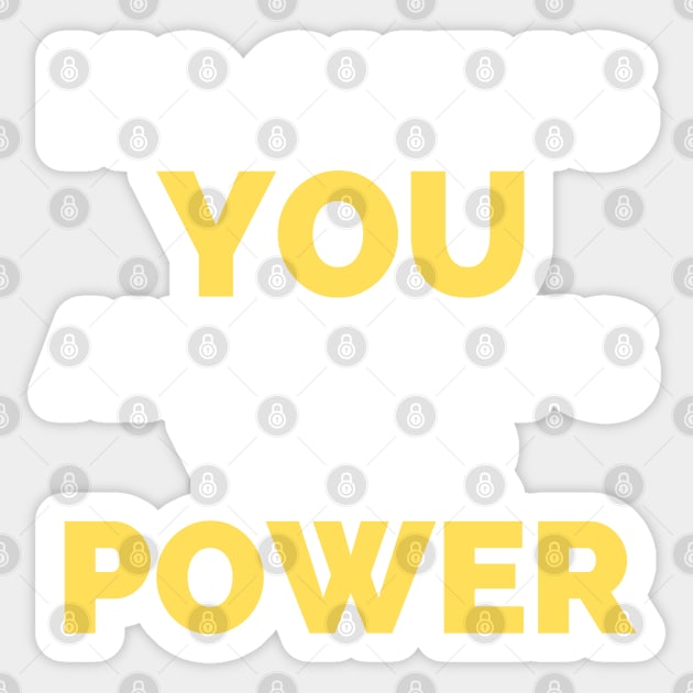 No One Is You And That's Your Power Sticker by Famgift